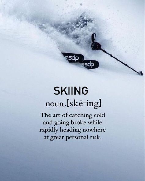 credit: @luke_laxx50 #loveskiing #powderday #powderskiing #ski #skier #skiing #skiing⛷ #skiing🎿 #skiingday #skiingfun Skiing Quotes For Instagram, Ski Funny Quotes, Skiing Quotes, Skiing Humor, Skiing Memes, Snowboarding Memes, Ski Bunnies, Ski Season, Snow Skiing