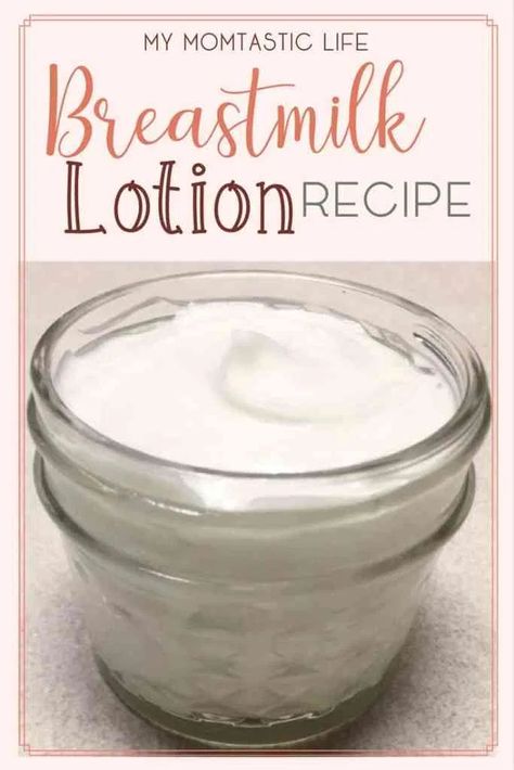 Breastmilk Lotion Recipe (Great For Eczema) - My Momtastic Life Breastmilk Lotion Recipe, Breast Milk Soap Recipe, Breastmilk Lotion, Breastmilk Uses, Breastmilk Recipes, Breastmilk Soap, Beeswax Diy, Milk Soap Recipe, Lotion Recipe