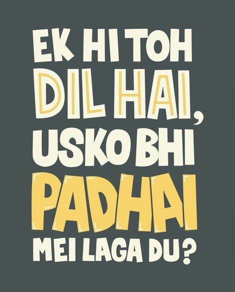 Funny Swag Quotes, Hinglish Quotes, Hindi Poster, Swag Words, Funny Compliments, Funky Quotes, Funny Words To Say, Exam Quotes Funny, Desi Quotes