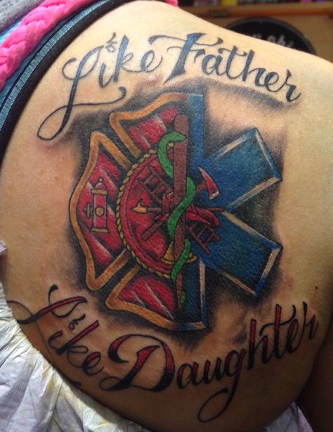 My newest tattoo in honor of mine and my fathers career choice. "Like Father Like Daughter" Fire and EMS for life. First Responder Tattoo Ideas, Fireman Tattoo, Est. Tattoo, Daughter And Father Tattoo, Police Tattoo, Rad Tattoos, Ems Tattoos, Firefighter Tattoo, Fire Fighter Tattoos