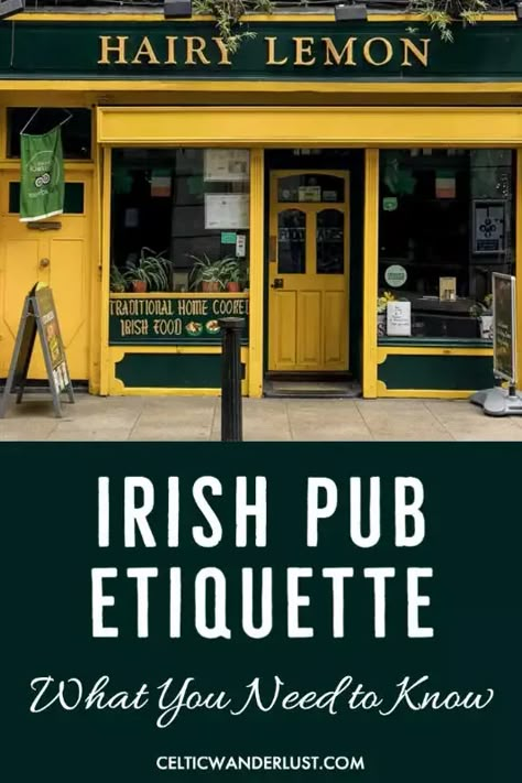 Irish Pub Etiquette | How to Avoid a Cultural Faux Pas Pub Culture, Ireland Pubs, Irish Vacation, Scotland Vacation, Ireland Road Trip, Ireland Itinerary, Irish Travellers, Ireland Tours, Dublin Travel