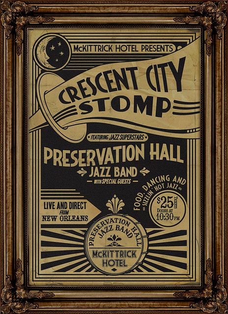 Preservation Hall Jazz Band @ McKittrick Hotel in NYC, NY - 01/04/12.    Thanks to the strict no-photo policy, here's the poster. Fuckit. Creased Paper, Preservation Hall Jazz Band, The Crescent City, Preservation Hall, The Big Easy, Jazz Poster, Jazz Club, Jazz Band, Concert Poster