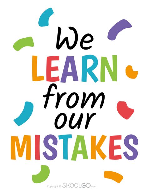 We Learn From Our Mistakes - Free Classroom Poster - SKOOLGO Esl Classroom Decor Free Printable, In Our Classroom We, Classroom Quotes Motivational Printable, Free Printable Classroom Posters, Classroom Sayings For Walls, Posters For English Classroom, English Class Posters, Classroom Quotes For Wall, Make Mistakes Quotes