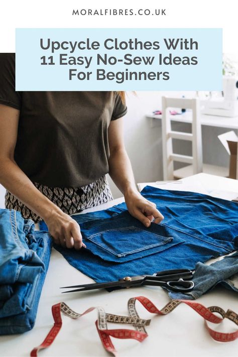 Upcycle your old clothes with 11 easy no-sew ideas for beginners - no sewing machine required! Upcycle Clothes No Sew Easy, No Sewing Machine Projects, No Sew Denim Projects, No Sew Upcycled Clothing, Diy No Sew Clothes, Easy Diy Clothes No Sew, Upcycle Clothes No Sew, Easy Diy Clothes Upcycle, Easy Upcycle Clothes