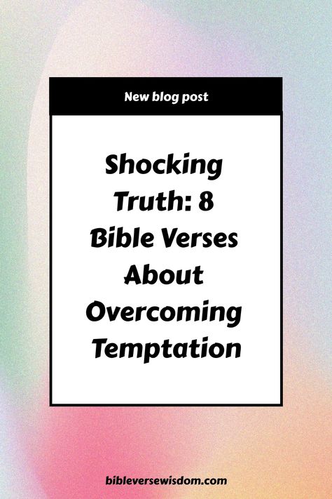 Gain insights on how to resist temptation with eight powerful Bible verses. This guide offers practical applications and spiritual strategies to maintain your faith. Verses About Resisting Temptation, How To Resist Temptation, Resisting Temptation, Resist Temptation, Biblical Teaching, Powerful Bible Verses, Life Affirming, Bible Lessons For Kids, Positive Habits