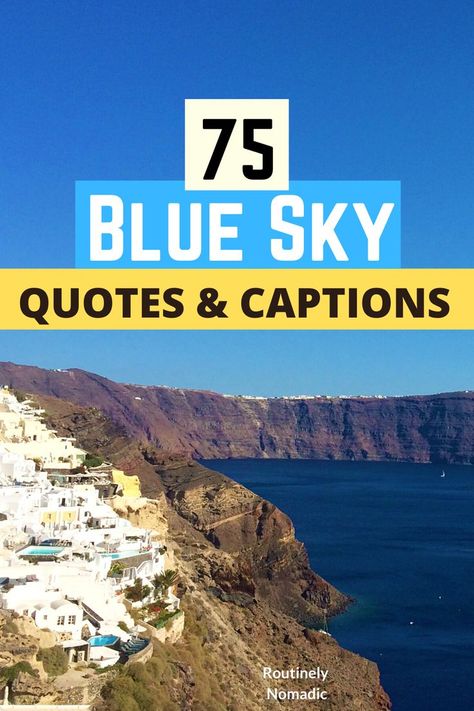 Blue Sky Quotes, Waterfall Quotes, River Quotes, Sky Captions, Forest Quotes, Sunrise Quotes, Lake Quotes, Sunset Captions, Sky Quotes