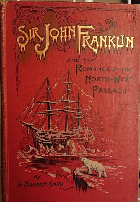 Arctic Exploration, Polar Exploration, Franklin Expedition, Ocean Exploration, Arctic Expedition, Irish Mythology, Arctic Sea, Gothic Novel, Book Titles