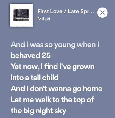 First Love Late Spring, Music Taste, Late Spring, Big Night, Literally Me, Night Skies, Words Of Wisdom, Boarding Pass, First Love