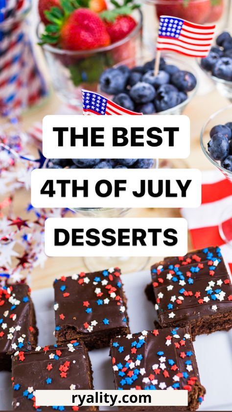 This is the best list of ideas for a 4th of july dessert table that I've seen! Can't wait to try some of these for my party Dessert Ideas For 4th Of July, The Best 4th Of July Desserts, Brownie 4th Of July Dessert, 4th Of July Desserts Brownies, 4rh Of July Dessert, July 4th Desert Ideas, Brownies 4th Of July, July 4 Recipe Ideas, July 4th Desert