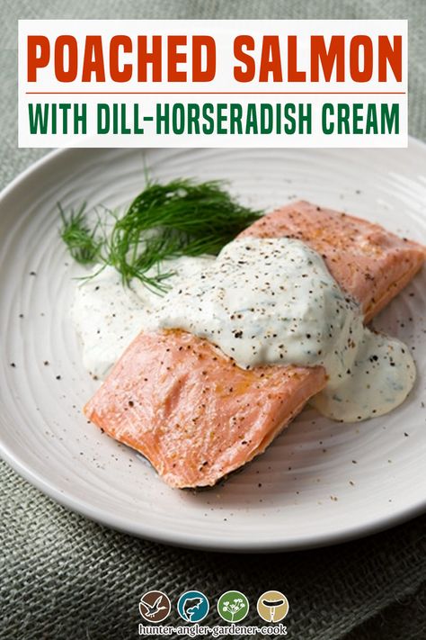 Poached Fish Recipes, Salmon With Cream Sauce, D Name, Dill Sauce For Salmon, Poached Fish, French Boy, Sauce For Salmon, Poached Salmon, King Salmon