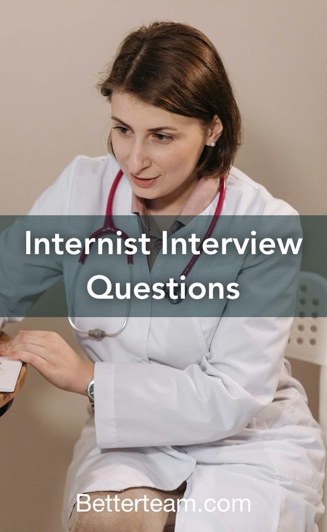 Top 5 Internist interview questions with detailed tips for both hiring managers and candidates. Internist Medical, Doctor Of Osteopathic Medicine, Job Description Template, Effective Communication Skills, Interpersonal Skills, Medical Knowledge, Flexible Working, Disease Prevention, Job Board