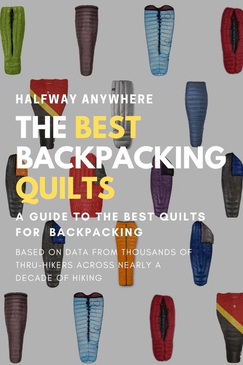 The best backpacking quilts for hiking, backpacking, and thru-hiking. A detailed look at which quilt is best for your next adventure. Functional Standard Backpack For Hiking, Backpacking Quilt, Backpacking Trails U.s. States, Mountain Gear, Functional Anti-theft Bag For Hiking, Wild Camping, John Muir Trail, Hiking Backpacking, Warm Down