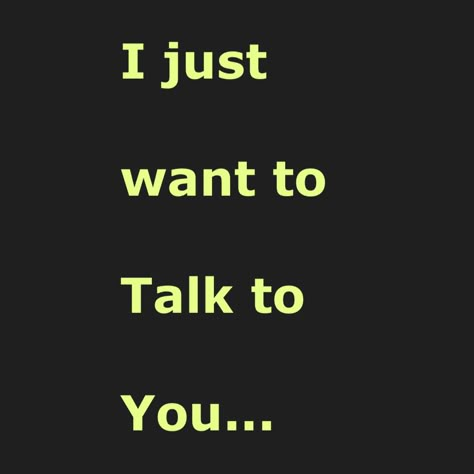 Ya know just a simple "hi" or "bye" or "EW" or "I hate you" anything?<<<< Leigh Anne, if your ever feel this way, send me a pin and we can talk. Or create a secret board and invite me so we can talk. Please Leigh Anne I want to help. I Know Your Secret, Can We Just Talk, I Really Want To Talk To You, I Wish You Would Talk To Me, Please Text Me, Just Talk To Me Quotes, I Don't Want To Talk To You, I Need To Talk To You, I Just Want To See You