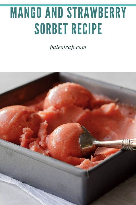 Strawberry Mango Sorbet, Mango Sorbet Recipe Ice Cream Maker, Mango Mouse, Fruit Sorbet Recipe, Mango Sorbet Recipe, Strawberry Sorbet Recipe, Mango And Strawberry, Frozen Deserts, Sorbet Recipe