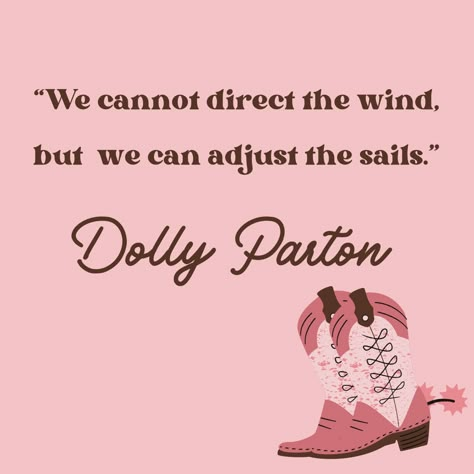 Dolly Parton, Cowboy, Boots, Quotes, Pink