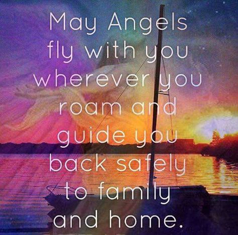 Safe travels Bon Voyage Quotes, Travels Quote, Happy And Safe Journey, Safe Travels Quote, Safe Travels Prayer, Voyage Quotes, Safe Quotes, Fly Safe, Have A Safe Trip