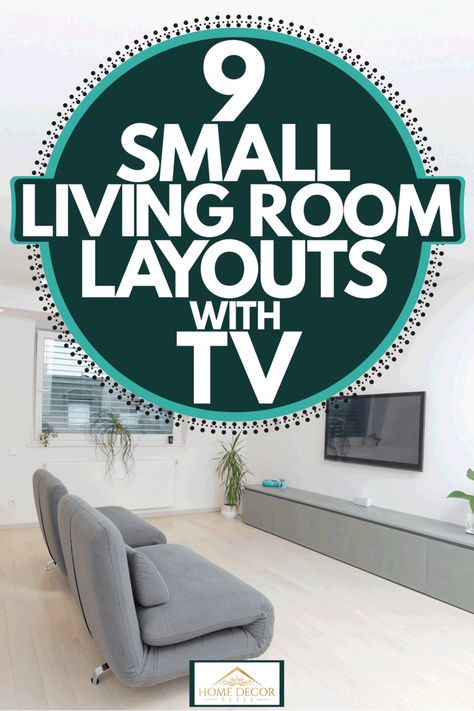 9 Small Living Room Layouts With TV - Home Decor Bliss Corner Tv Living Room Layout, Tv Room Layout, Modern Tv Unit Design, Tv Unit Design Ideas, Gray Sofas, Small Tv Room, Living Room Layouts, Modern Tv Unit, Small Tv Unit