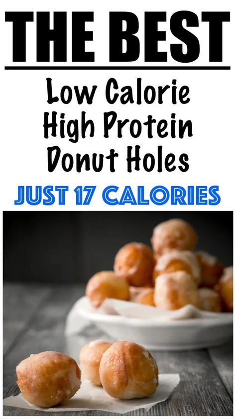 High Protein Donuts Low Carb, Protein Doughnuts Recipes Low Carb, Low Calorie Low Carb Sweet Snacks, Low Calorie Protein Donut Recipe, Low Calorie Sweet Bread, Low Calorie Donut Holes, Low Calorie High Protein Sweet Breakfast, Low Calorie Doughnut Recipes, Healthy Donut Holes Recipe