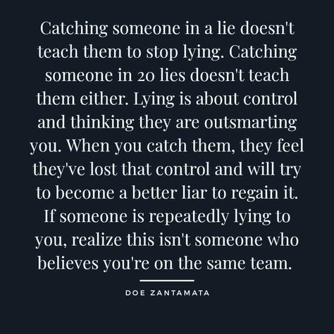 Stop Lying Quotes, Lies Quotes, Stop Lying, Up Quotes, Deep Thought Quotes, Fact Quotes, Thoughts Quotes, Be Yourself Quotes, Quotes Deep