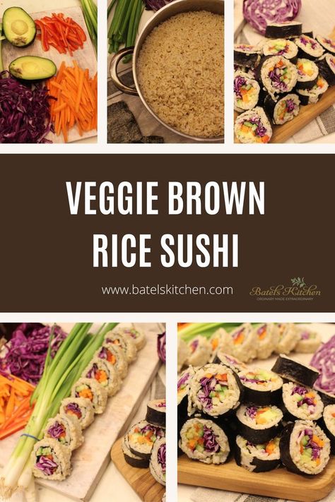 Image By Batel's Kitchen Sushi Homemade, Brown Rice Sushi, Rice Sushi, Vegetarian Sushi, Homemade Marinara Sauce, Hosting Ideas, Marinara Sauce Homemade, Homemade Sushi, Homemade Marinara