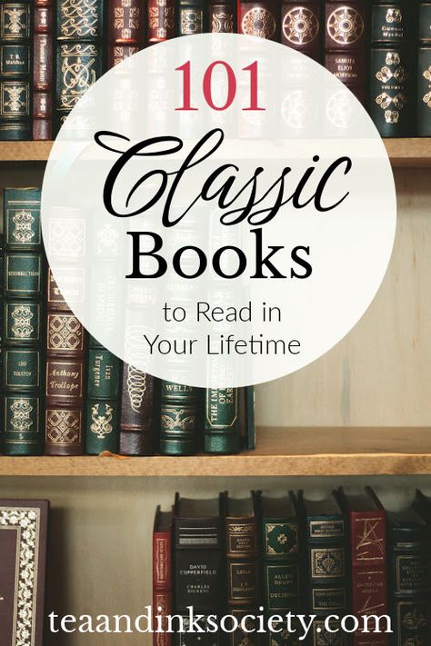 101 Best Classic Books to Read in Your Lifetime: The Ultimate Classics Reading List - Tea and Ink Society List Of Classic Books, Classic Reading List, Classic Literature List, Books To Read Classic, Classic Books List, Classic Books To Read, Classical Books, Classics To Read, Best Classic Books