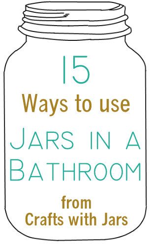 15 ways to use jars in a bathroom Mason Jar Toothbrush Holder Diy, Crafts With Jars, Mason Jar Toothbrush Holder, Jar Projects, Bathroom Jars, Recycled Jars, Mason Jar Projects, Info Board, Country Chic Cottage