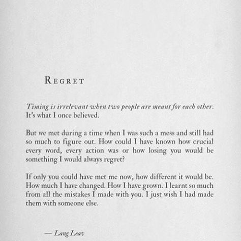 Destanie Regret Love Quotes, Regrets And Mistakes, Regret Quotes, Mistake Quotes, Missing Quotes, Lang Leav, Mean People, Love Hurts, Love Yourself Quotes