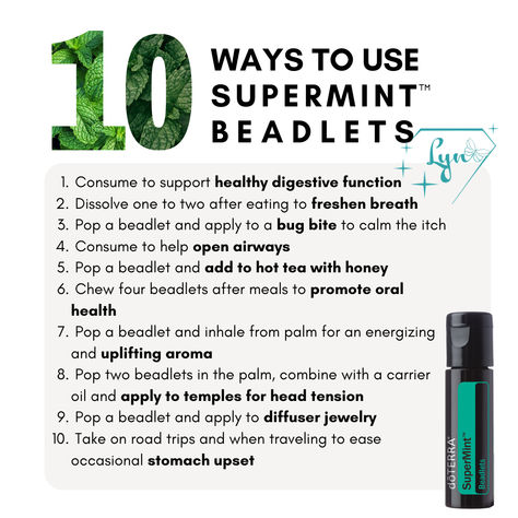 Crisp, clean, and compelling, dōTERRA SuperMint™ brings together CPTG® Peppermint, Japanese Mint, Bergamot Mint, and Spearmint essential oils, creating a powerfully refreshing blend. When diffused or used topically, dōTERRA SuperMint™ offers an invigorating, energising aroma and an uplifting environment that’s ideal for mental focus and enhanced stamina.
NOW AVAILABLE OIL, TOOTHPASTE AND BEADLETS.
#goosebumpkindaday#oneofakind#diamondlyn
#goya#personalbest#grannyisanessentialoilguru Doterra Oils Recipes, Spearmint Essential Oil, Mental Focus, Doterra Oils, Live Happy, Doterra Essential Oils, Hot Tea, Carrier Oils, 10 Reasons