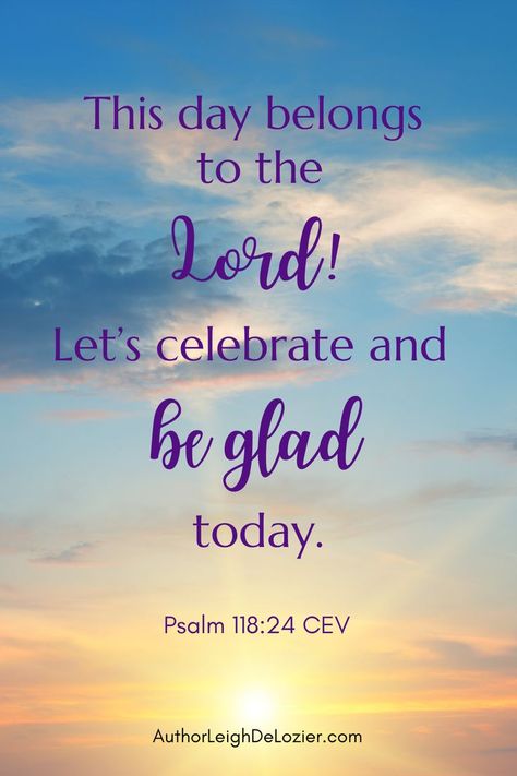 God is still on His throne and is still in control. This day belongs to the Lord! Let's celebrate and be glad today. #Bibleverse #Bibleart #psalms #Christianliving #faithjourney #Godisgood #scriptureSaturday First Week Of Advent, Scripture Inspiration, Give It To God, Finding God, Bible Verse Art, Let's Celebrate, First Week, Bible Art, Christian Living