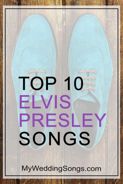 Best Elvis Presley Songs Top 10 All-Time Elvis Wedding Songs, Elvis Presley Wedding, Elvis Presley Songs Lyrics, Presley Wedding, Elvis Presley Lyrics, Elvis Christmas, Wedding Song List, Elvis Wedding, Elvis Songs