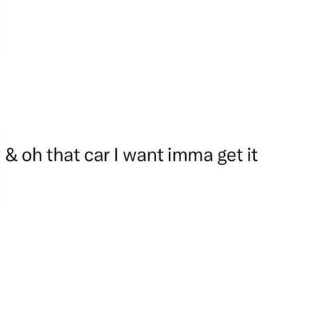 New Car Quotes, Car Quotes, Postive Life Quotes, Doing Me Quotes, Twitter Quotes Funny, Perfection Quotes, Note To Self Quotes, Positive Self Affirmations, Real Talk Quotes