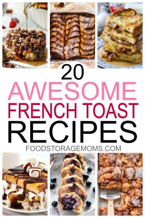 20 Awesome French Toast Recipes - Food Storage Moms Unique French Toast, Amazing French Toast Recipe, Eggnog French Toast Casserole, Overnight French Toast Recipe, Apple French Toast Casserole, Awesome French Toast Recipe, Chocolate French Toast, Pumpkin French Toast Casserole, Stuffed French Toast Cream Cheese