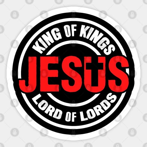 Lord Of Lords King Of Kings, Jesus King Of Kings, Jesus Is King, Who Is Jesus, Christian Graphics, Christian Shirts Designs, Jesus Christ Artwork, King Jesus, Christian Designs