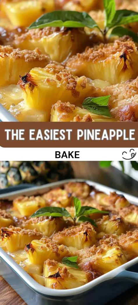 The Easiest Pineapple Bake Pineapple Bake, Pineapple Dessert Easy, Pineapple Pudding, Southern Recipes Desserts, Pineapple Dessert, Pineapple Dessert Recipes, Baked Pineapple, Light Dessert, Pineapple Desserts