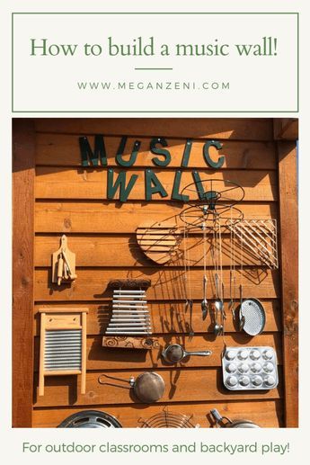 How to build a music wall in your outdoor classroom - Megan Zeni Music Wall Playground, Outdoor Sensory Wall, Stem Playground, Outdoor Music Area, School Outdoor Classroom, School Outdoor Area, Eyfs Outdoor Area, Outdoor Play Space, Preschool Garden