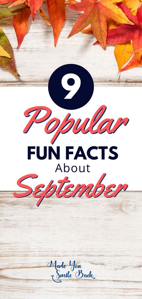 Get ready for some September fun! Explore 9 popular and exciting facts about this vibrant month. From notable events to quirky traditions, discover what makes September special and share these fun tidbits with friends! 📅✨ #SeptemberFunFacts #PopularFacts #MonthlyTrivia #FunInSeptember September Facts, People Born In September, September Born, September Holidays, Month Meaning, Birthday Month, Historical Events, Holiday Specials, Trivia