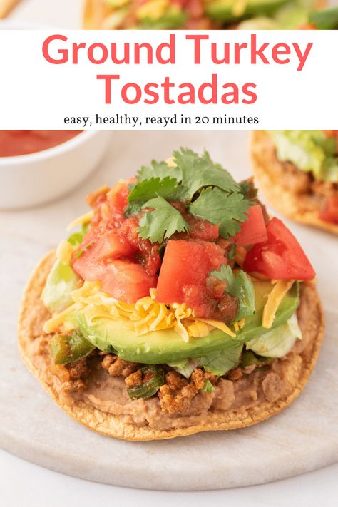 Ground Chicken Tostadas, Ground Turkey Tostadas, Turkey Tostadas, Tostada Shells, Ww Ideas, Healthy Turkey Recipes, Tostada Recipes, Ground Turkey Tacos, The Best Turkey