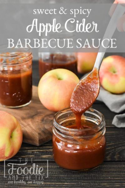 The BEST Apple Cider BBQ Sauce Recipe | The Foodie and The Fix Healthy Barbecue, Gourmet Condiments, Barbecue Sauce Recipe, Best Apple Cider, Homemade Bbq Sauce Recipe, Apple Cider Recipe, Roasted Pork Tenderloins, Homemade Apple Cider, Barbecue Sauce Recipes