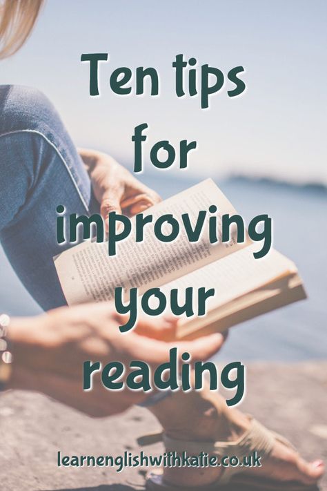 Tips To Improve Reading Skills, Improving Reading Skills, How To Improve English Reading Skills, How To Read Better, How To Improve Reading Skills, English Reading Skills, Improve English Writing, Learn To Read English, Reading Benefits