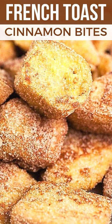 Cinnamon French Toast Bites, Cinnamon Bites, The Best French Toast, Easy French Toast, French Toast Bites, Cinnamon Breakfast, Best French Toast, Cinnamon French Toast, French Toast Easy