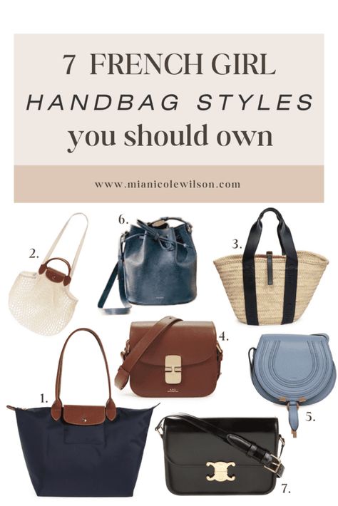 7 French Girl Handbag Styles You Should Have - Hello Mia Wilson Parisian Handbag Style, French Purse Style, Parisian Bag Style, Mini Handbags Outfit, Preppy Handbags, French Tote Bag, French Handbags, Look Old Money, Weekend Getaway Outfits