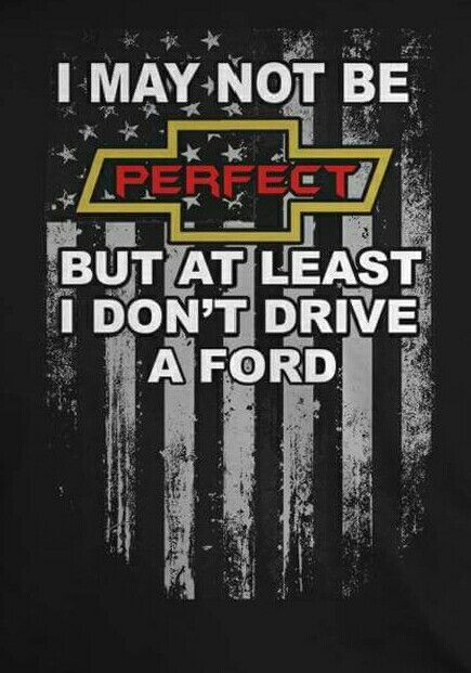 Chevy Quotes, Ford Humor, Chevy Vs Ford, Chevy Jokes, Chevy Truck Shirts, Ford Memes, Ford Jokes, Trucking Humor, Truck Memes