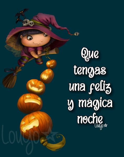 Feliz Halloween Imagenes, Card Sayings, Dog Halloween, Morning Images, Happy Day, Good Night, Halloween, Quotes