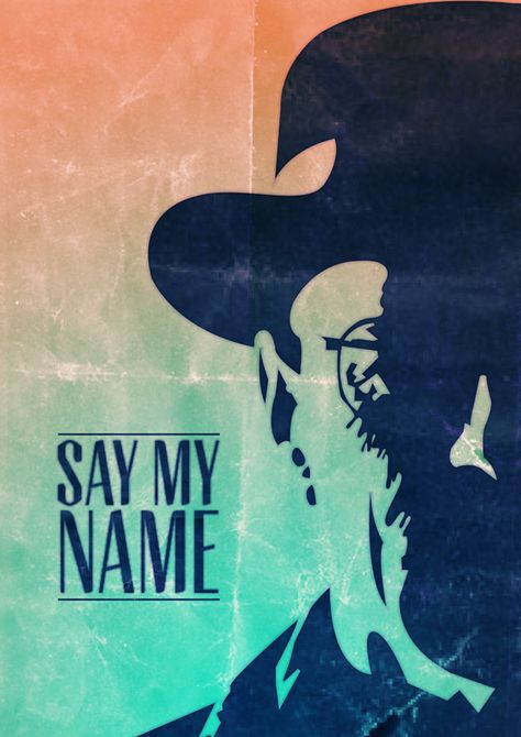 Say my name Breaking Bad Tv Series, Breaking Bad Tv, Breaking Bad Poster, Mike Ehrmantraut, Breaking Bad Art, Josh Homme, Aaron Paul, Bad Art, Back In 2006