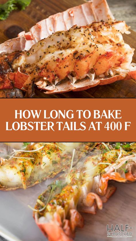 How Long to Bake Lobster Tails at 400 F Cooking Lobster Tails In The Oven, How To Cook Lobster Tail, Baked Lobster Tail Oven, How To Cook Lobster Tails, Lobster Tail Oven, Cook Lobster Tail, Cooking Frozen Lobster Tails, Baked Lobster Tails, Frozen Lobster Tails