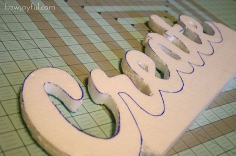 STYROFOAM WORD WALL ART. Inexpensive with impressive results. Make template on computer using your chosen font enlarged to size you want. Trace on to 1" styrofoam, cut out, & decoupage with tissue paper ... or whatever you want: fabric, craft paper, scrapbook paper, etc. Finish with protective spray and there you are! Foamboard Crafts, Decoupage With Tissue Paper, Diy Word Art, Styrofoam Art, Styrofoam Crafts, Wall Art Tutorial, Foam Art, Diy Props, Paper Scrapbook