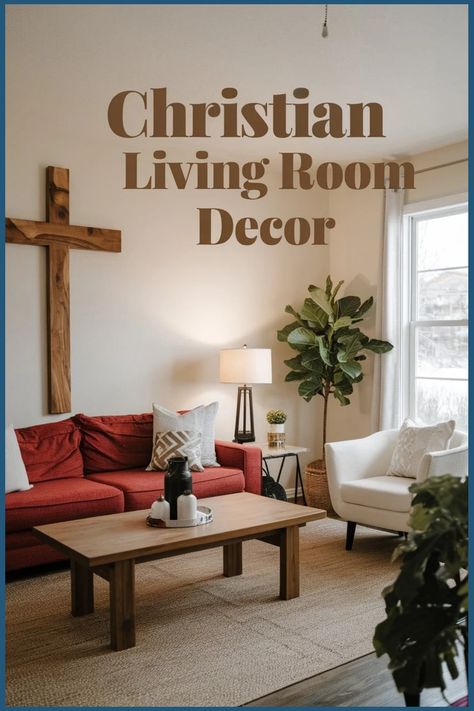 Cozy living room with a red sofa, wooden coffee table, large plant, and a wall-mounted wooden cross. Living Room Decor Items, Bold Centerpieces, Jesus Wall Art, Christian Traditions, Living Room Decor Ideas, Christian Decor, Room Decor Ideas, Cozy Atmosphere, Christian Living