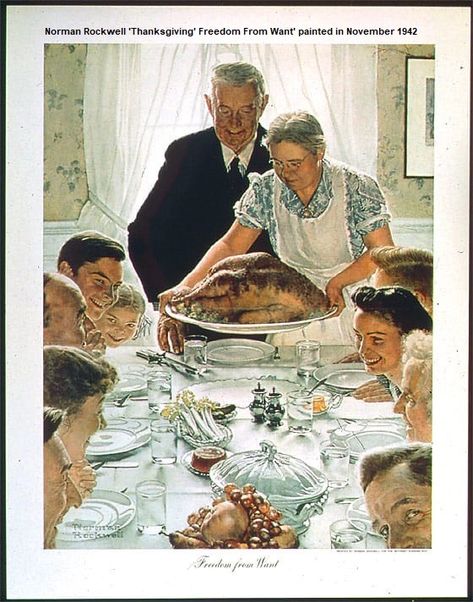 The painting was created in November 1942 and published in the March 6, 1943 issue of The Saturday Evening Post. The people in the picture were friends and family of Rockwell in Arlington, Vermont, who were photographed individually and painted into the scene. The work depicts people gathered around a dinner table for a holiday meal. Having been partially created on Thanksgiving Day to depict the celebration, it has become an iconic representation for Americans of the Thanksgiving holiday.... Norman Rockwell Thanksgiving, Freedom From Want, Thanksgiving Dinner For Two, American Thanksgiving, Norman Rockwell Art, Ww2 Posters, Rockwell Paintings, Norman Rockwell Paintings, Christmas Pj