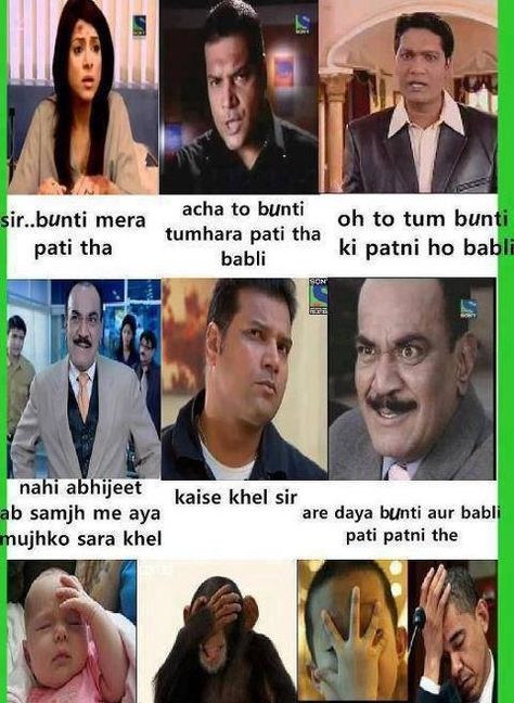 Looool the Indian drama CID jokes