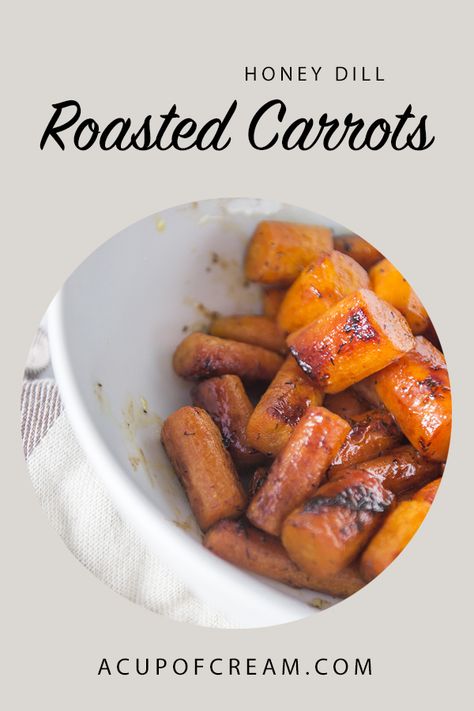 Dill Carrots Recipe, Honey Dill Carrots, Roasted Carrots With Dill, Honey Mustard Roasted Carrots, Honey Dill Roasted Carrots, Roasted Carrot Medley, Frozen Carrots, Dill Carrots, Glazed Carrots